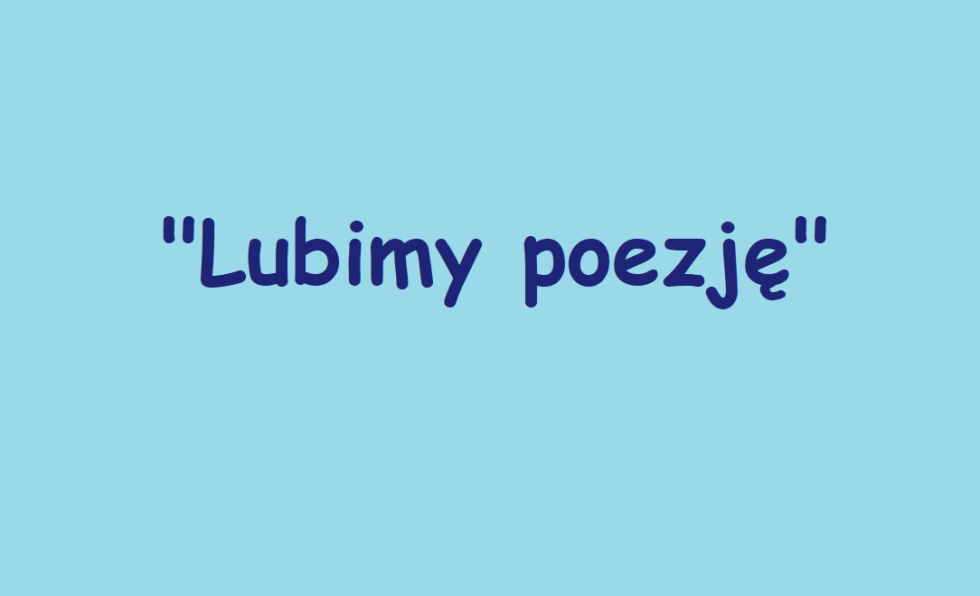 Regulamin V szkolnego konkursu recytatorskiego dla oddziałów przedszkolnych i klas I-III