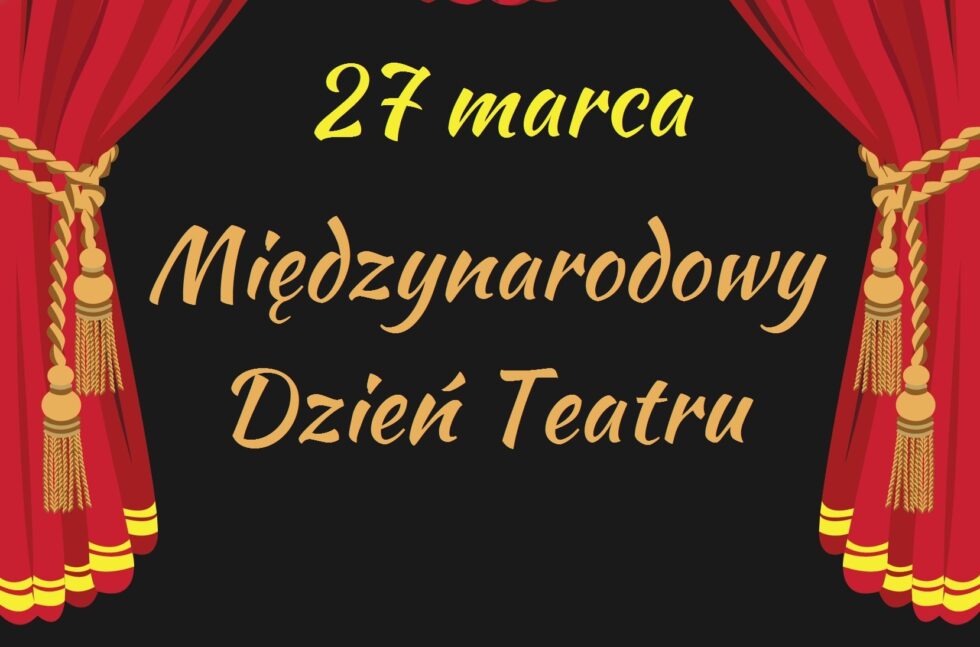 Międzynarodowy Dzień Teatru